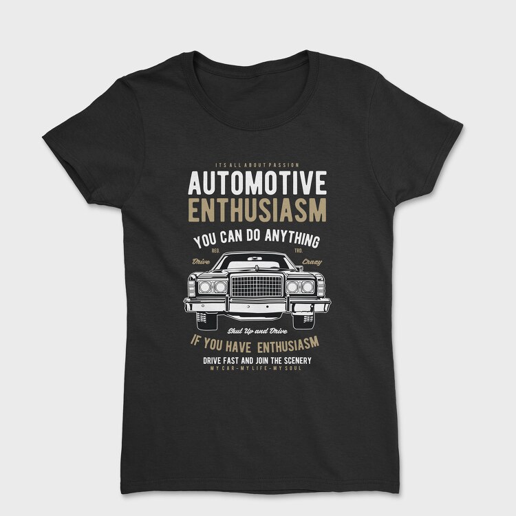 Automotive Enthusiasm, Дамска Тениска