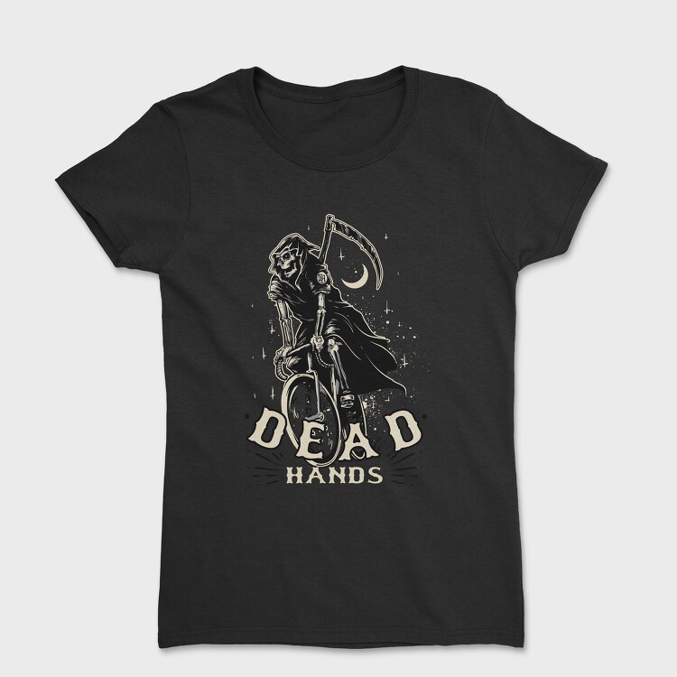 Dead Hands, Women's T-Shirt