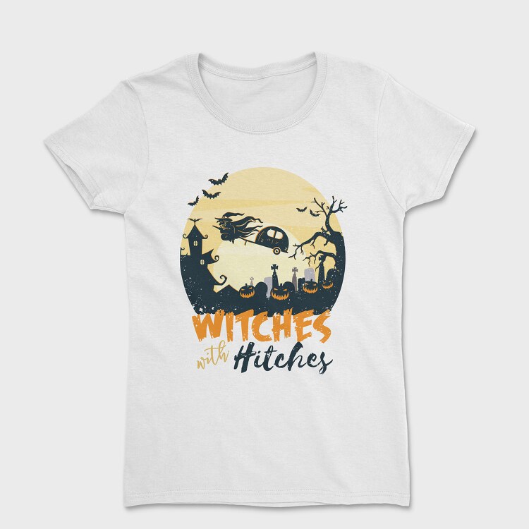 Witch Hitches, Women's T-Shirt