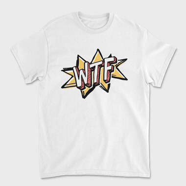 Wtf, Unisex Men's T-Shirt