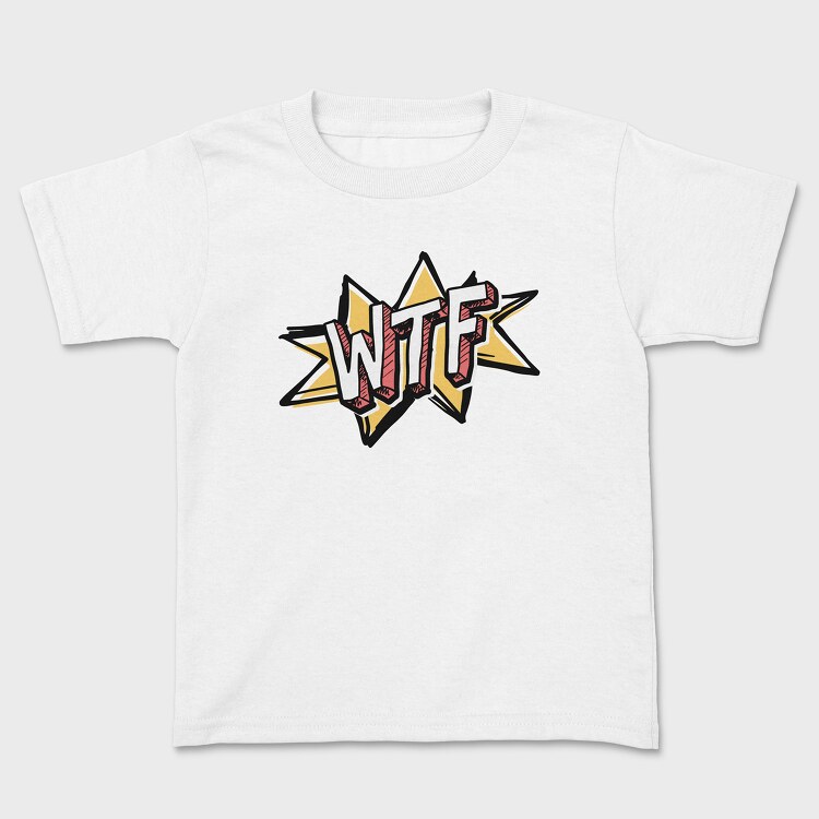 Wtf, Kids' T-Shirt