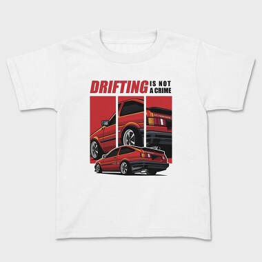 Drifting Is Not a Crime Trunero, Kids' T-Shirt