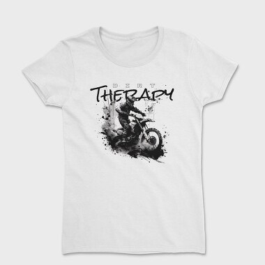Motocross Rider Kicking Up Dirt and Jumping Dirt Therapy, Women's T-Shirt