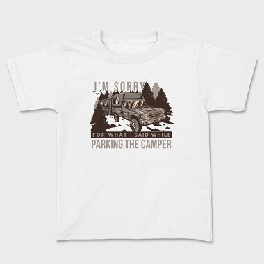 I'm Sorry Parking Quote, Kids' T-Shirt