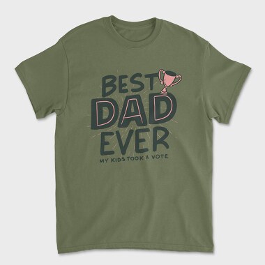 Best Dad Ever, Unisex Men's T-Shirt