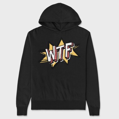 Wtf, Unisex Men's Hoodie