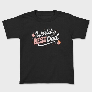 Детска Тениска, World's Best Dad