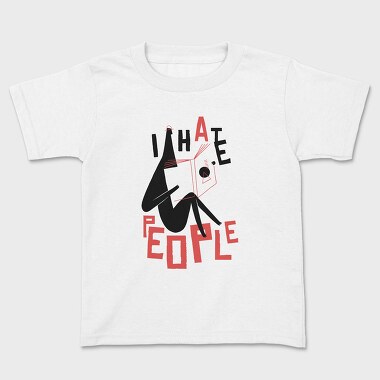 I hate People, Kids' T-Shirt
