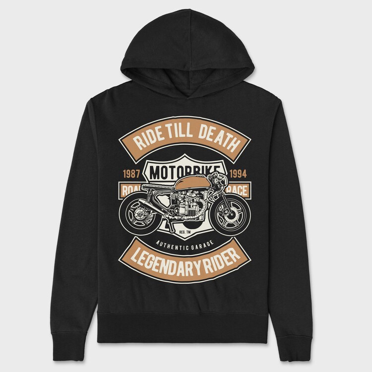 Ride Till Death, Unisex Men's Hoodie