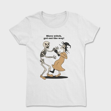 Move Witch, Women's T-Shirt