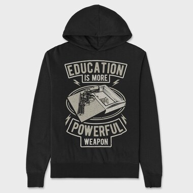 Education Is More Powerful Weapon, Unisex Men's Hoodie