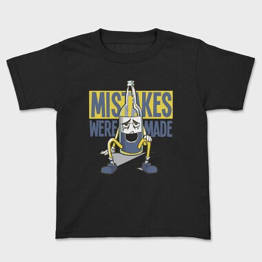 Mistakes Were Made, Kids' T-Shirt