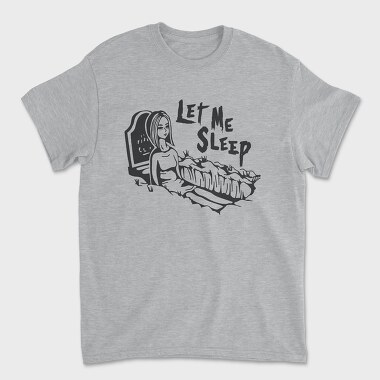 Let Me Sleep, Unisex Men's T-Shirt