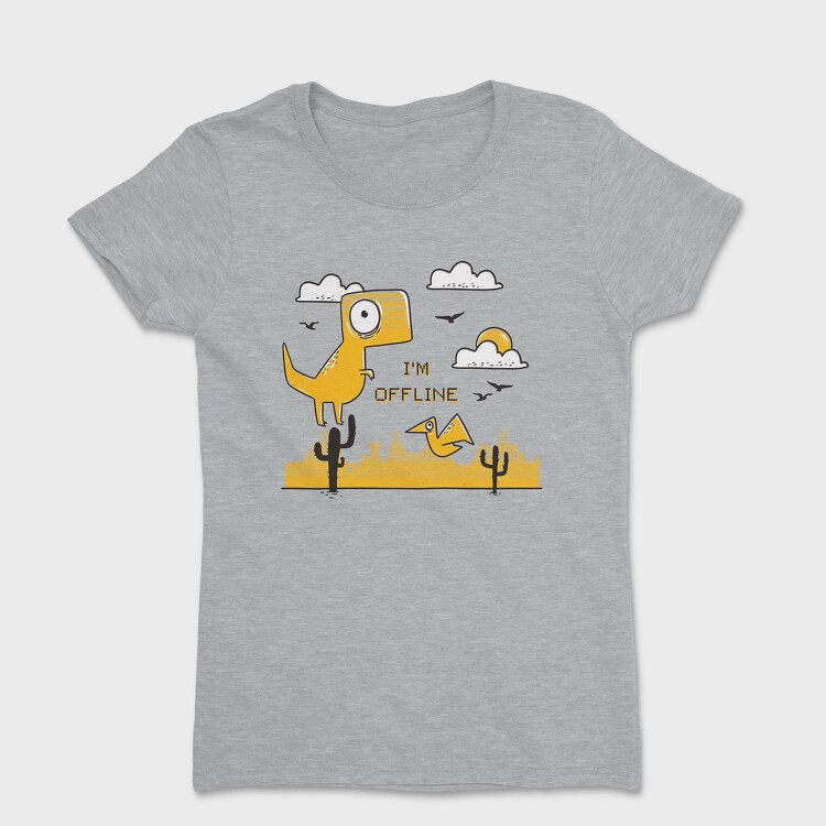 I'm Offline, Women's T-Shirt