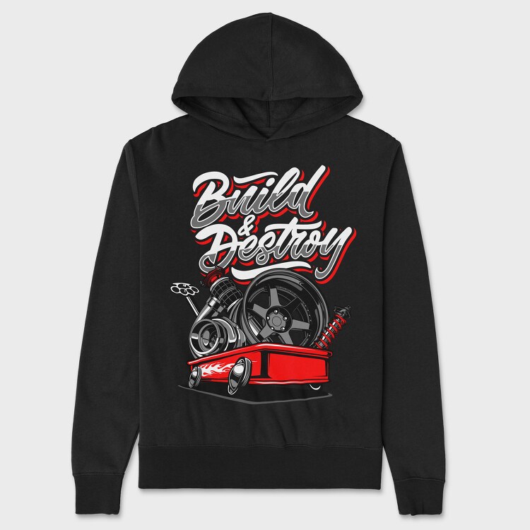 Build and Destroy, Unisex Men's Hoodie