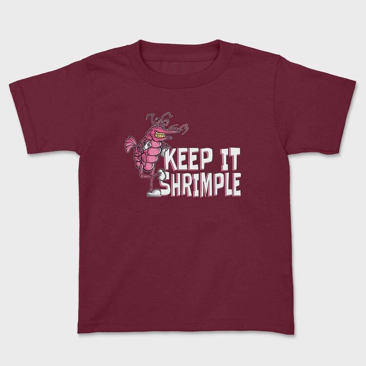 Keep It Shrimple, Детска Тениска