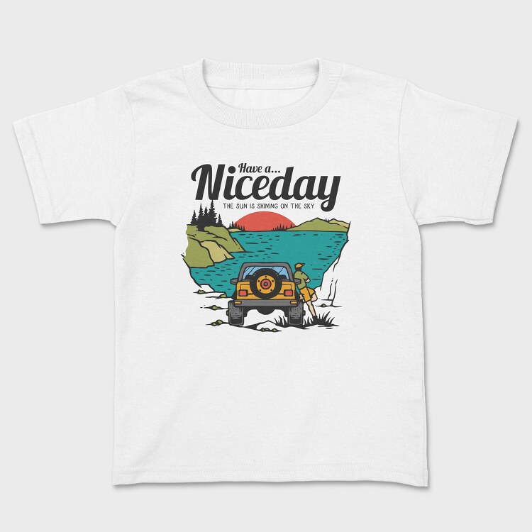 Have A Niceday, Kids' T-Shirt