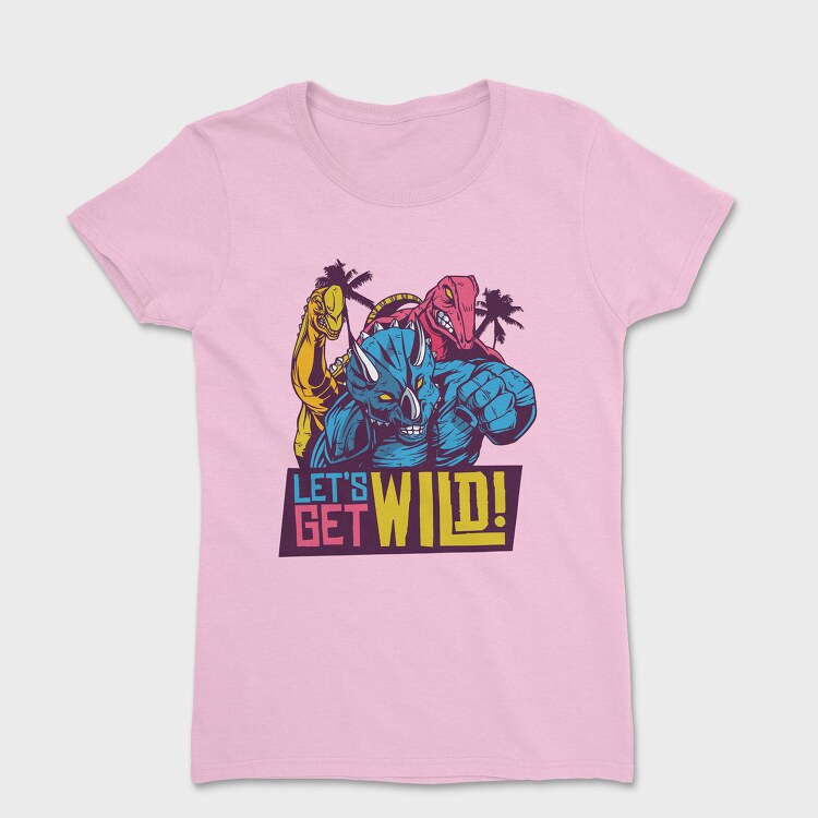 Lets Get Wild, Women's T-Shirt