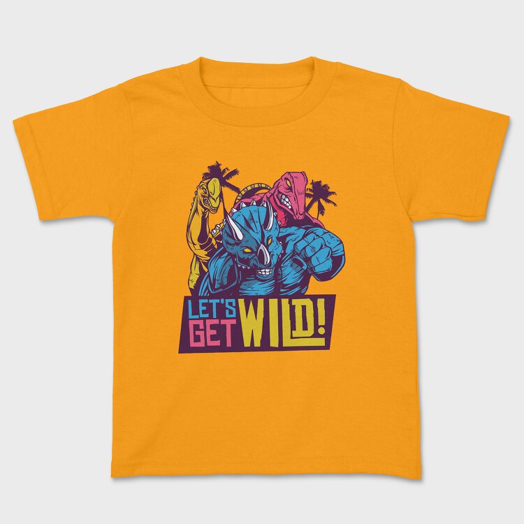 Lets Get Wild, Kids' T-Shirt