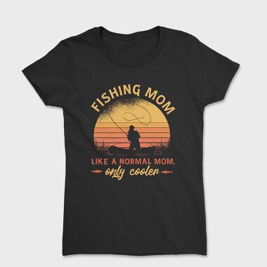 Fishing Mom, Дамска Тениска