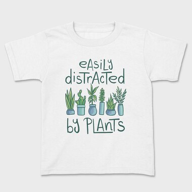 Easily Distracted by Plants, Kids' T-Shirt