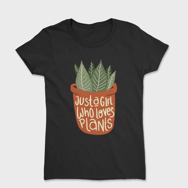 Girl Who Loves Plants, Women's T-Shirt
