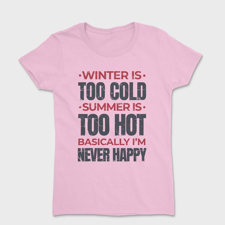 Seasons Quote, Women's T-Shirt