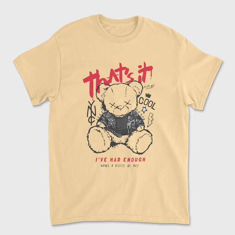 Had Enough Bear, Унисекс Мъжка Тениска