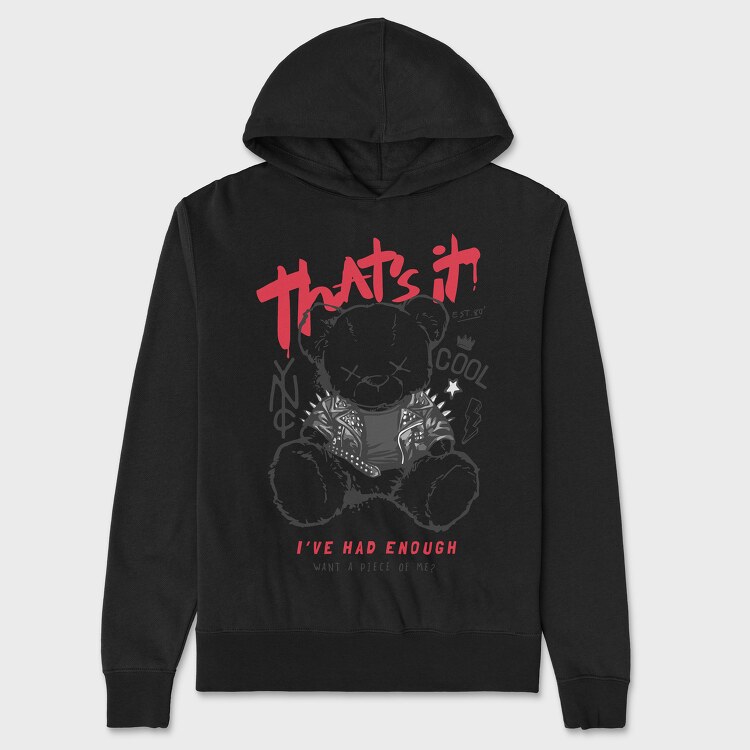 Had Enough Bear, Unisex Men's Hoodie