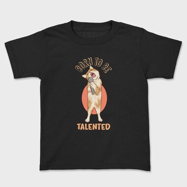 Kids' T-Shirt, Born to Be Talented Cat