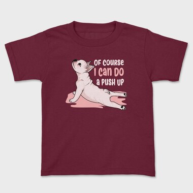 I Can Do a Push Up, Kids' T-Shirt