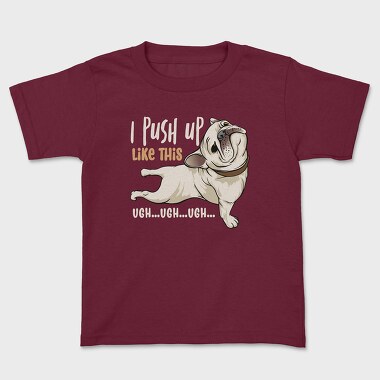 I Push Up Like This, Kids' T-Shirt
