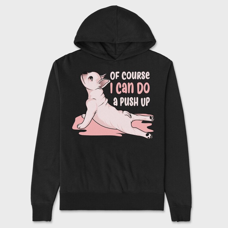I Can Do a Push Up, Unisex Men's Hoodie