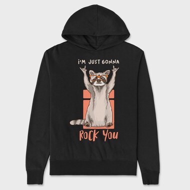 I Am Just Gonna Rock You, Unisex Men's Hoodie