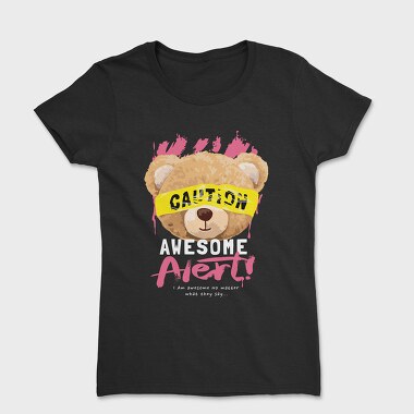 Awesome Alert Teddy, Women's T-Shirt