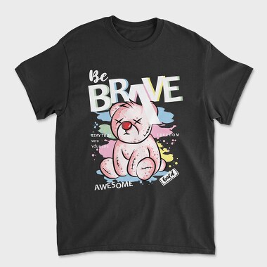 Brave Pink Teddy Bear, Unisex Men's T-Shirt