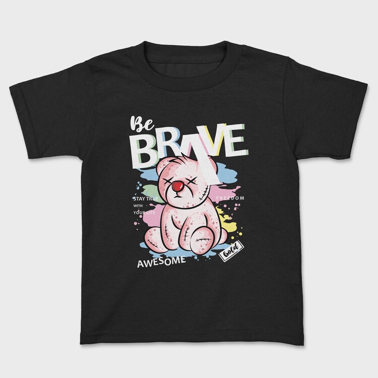 Brave Pink Teddy Bear, Детска Тениска