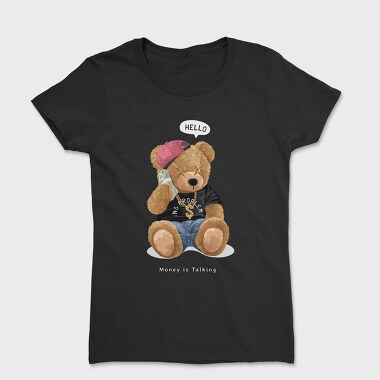 Money Is Talking Teddy Bear, Дамска Тениска
