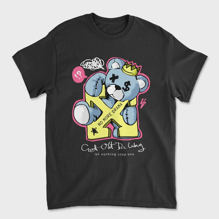 No More Drama Teddy Bear, Unisex Men's T-Shirt