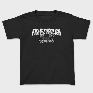 Fight Through the Dark, Kids' T-Shirt