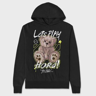 Lets Play Hard Teddy Bear, Unisex Men's Hoodie