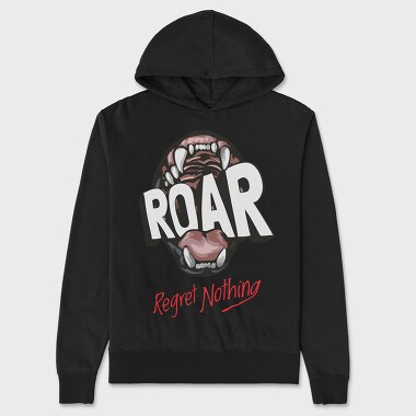 Regret Nothing Roar, Unisex Men's Hoodie
