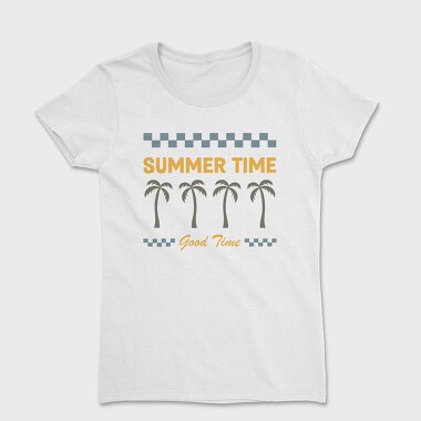 Summer Time Good Time, Women's T-Shirt