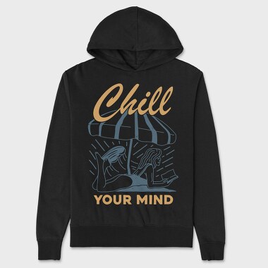 Chill Your Mind, Унисекс Мъжко Суичър