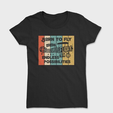 Born to Fly, Women's T-Shirt