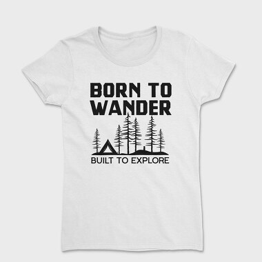 born to wander, Women's T-Shirt