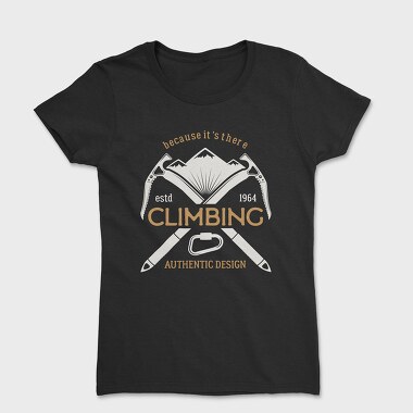 climbing mountain, Women's T-Shirt