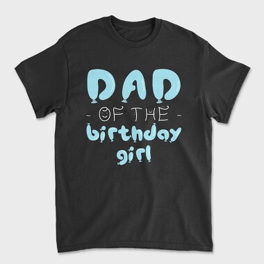 Dad of the Birthday Girl Blue, Unisex Men's T-Shirt