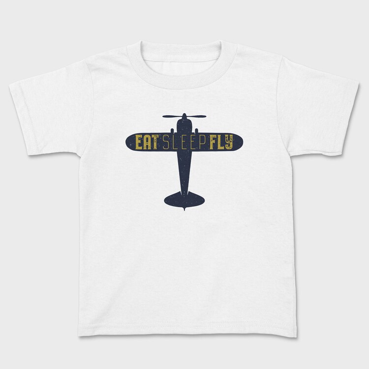 Eat Sleep Fly, Kids' T-Shirt