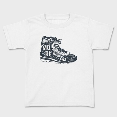 Hike More Worry Less, Kids' T-Shirt
